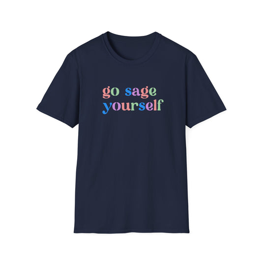 Go Sage Yourself Unisex Softstyle T-Shirt